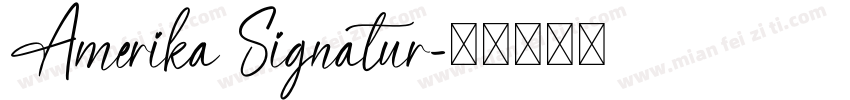 Amerika Signatur字体转换